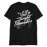 Self Taught Filmmaker